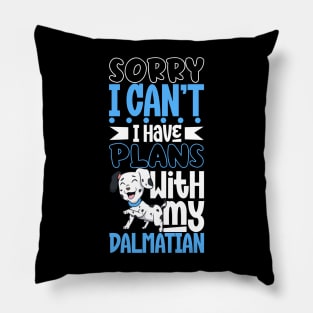 I have plans with my Dalmatian Pillow