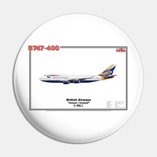 Boeing B747-400 - British Airways "Colum / Ireland" (Art Print) Pin