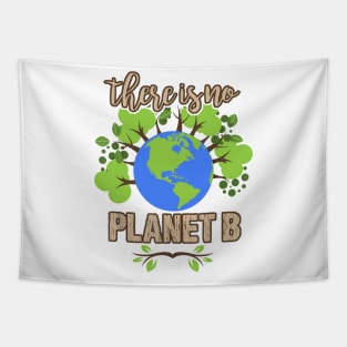 There is No Planet B - Earth Day Climate Activist Tapestry