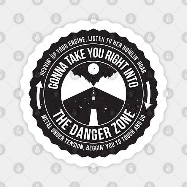 Danger Zone Radiator Cap Magnet by MickyJJ