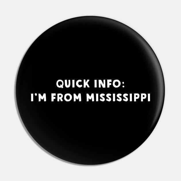 Mississippi Cool & Funny Pin by Novel_Designs