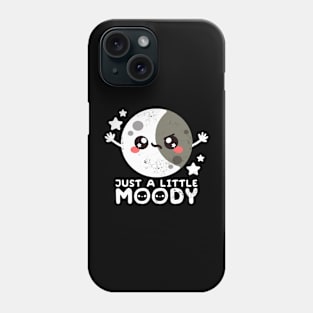 Just a little moody Phone Case