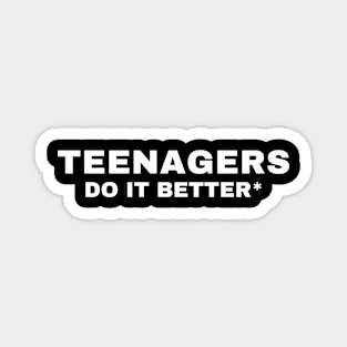 Teenagers adult humor Magnet