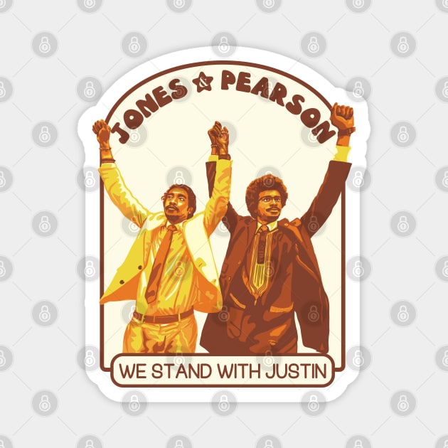 Jones & Pearson - We Stand With Justin Magnet by Slightly Unhinged