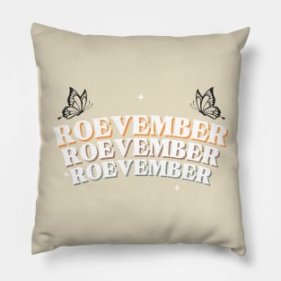 Roe Roe Roe Your Vote, Vote Your Roevember Pillow