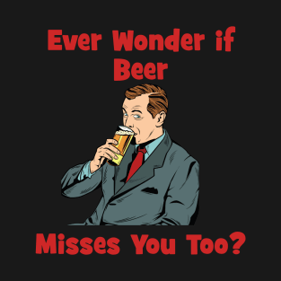 "Missing Brew: A T-shirt for the Curious Drinker" T-Shirt