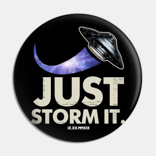 Just Storm It! Storm Area 51 Event Pin