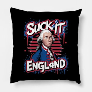 4th Of July Suck It England Independence Day Patriotic 1776 Pillow