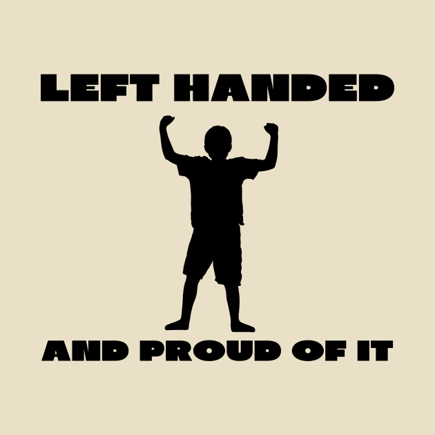 Left handed and proud of it by IOANNISSKEVAS