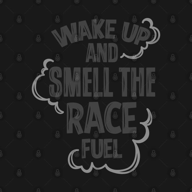 Wake up to race fuel by hoddynoddy