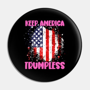 Keep America Trumpless ny -Trump Pin