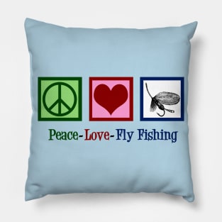 Peace Love Fly Fishing Pillow