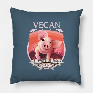 Vegan - Lovers of life. Toronto Vegan (light lettering) Pillow