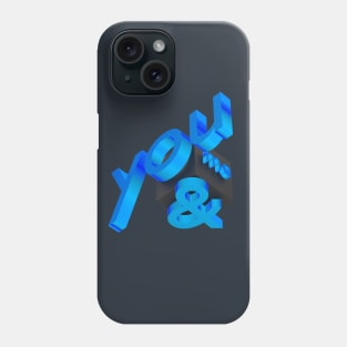 Text YOU & ME Phone Case
