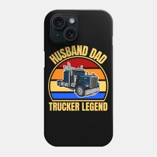 Husband, Dad, Trucker Legend Phone Case