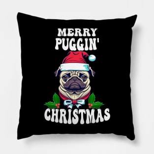 Pug Funny Merry Puggin Christmas Pillow