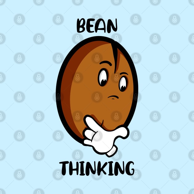 Bean Thinking by Art by Nabes