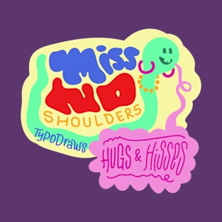 Miss NO Shoulders T-Shirt