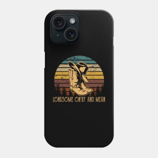 Lonesome On'ry And Mean Cowboy Boots Phone Case