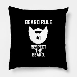 Beard Rule 1 Pillow