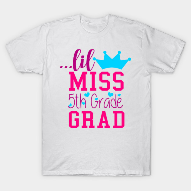 Little Miss 5th Grade Grad Elementary School Graduation