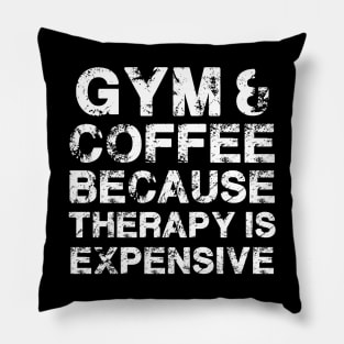 Gym & Coffee Gym Quote Gym Therapy Gym Humor Gym Rats Gym Pillow