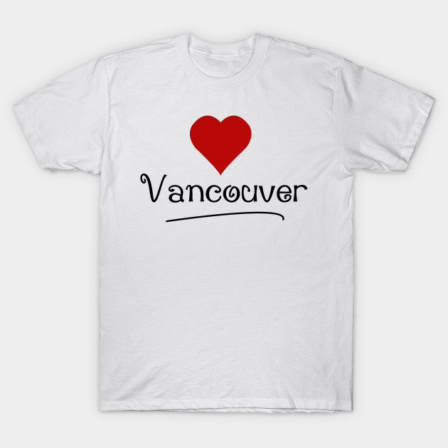 Vancouver - T-Shirt | TeePublic