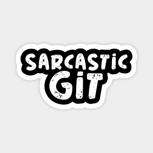 Sarcastic Git Magnet