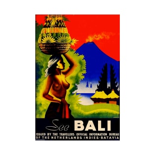 See Bali in the Netherland Indies - Vintage Travel Poster T-Shirt