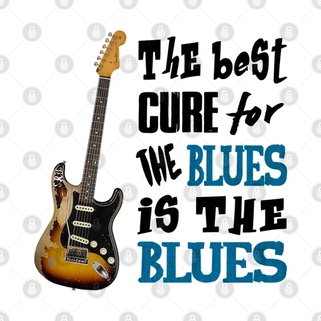 THE BEST CURE FOR THE BLUES IS THE BLUES by BG305