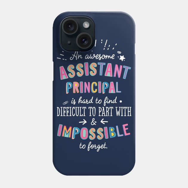 An awesome Assistant Principal Gift Idea - Impossible to Forget Quote Phone Case by BetterManufaktur