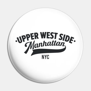 Upper West Side Manhattan Minimal Typo Art - NYC Urban Vibes Pin