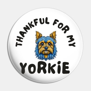 Thankful for my Yorkie Pin