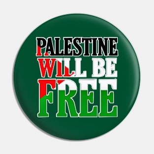 Palestine Will Be Free - Flag Colors - Back Pin