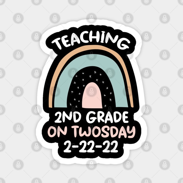 Teaching 2nd Grade On Twosday 2/22/22 Magnet by Pixel Threads 