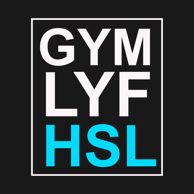 Gym life hustle by teemarket