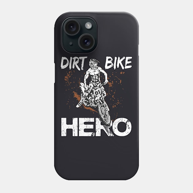 Dirt Bike Hero Motocross Gift Shirt Phone Case by Foxxy Merch