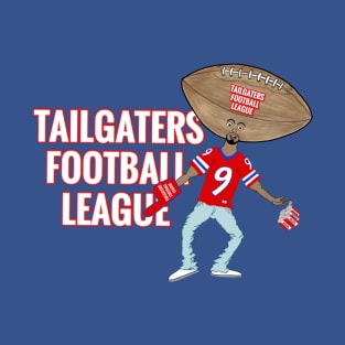 TAILGATERS FOOTBALL LEAGUE T-Shirt