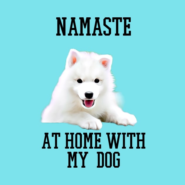 namaste at home with my dog by Pixy Official