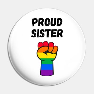 Proud Sister Rainbow Pride T Shirt Design Pin