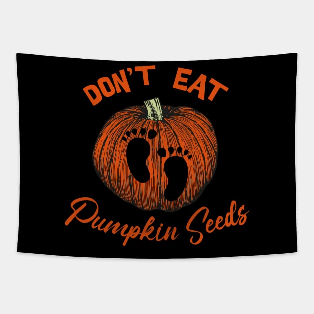 Don’t eat pumpkin seeds Tapestry by Polynesian Vibes
