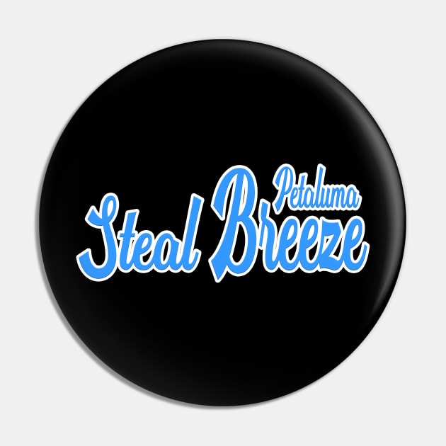 Steal Breeze Petaluma Logo Pin by DadbodsTV