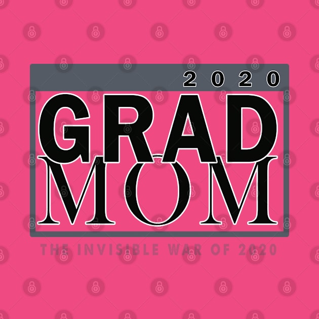 Grad Mom 2020 by AVISION