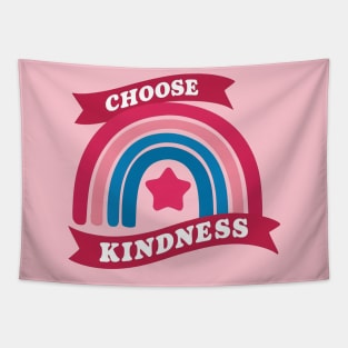 Choose Kind pink rainbow Tapestry