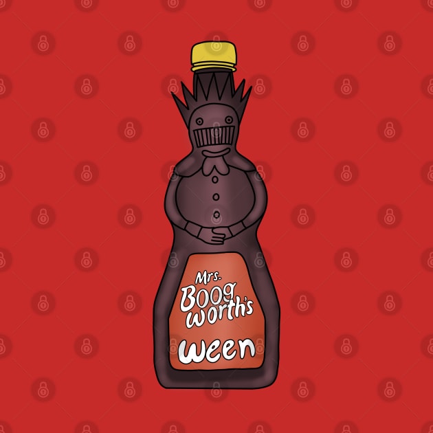 Ween Mrs. Boogworth's Syrup by brooklynmpls