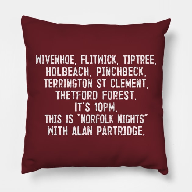 This Is Norfolk Nights With Alan Partridge Pillow by DankFutura