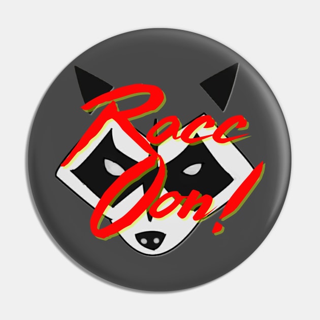 Funny Rock On - Racoon parody Pin by PincGeneral