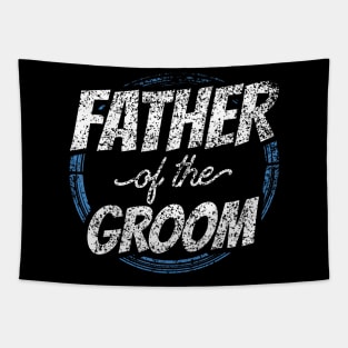 Father Of The Groom Bachelor Party Wedding Dad Daddy Tapestry