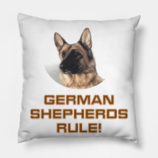 German Shepherds Rule! Pillow