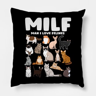 MILF Man I Love Felines Vintage Cat Lover Pillow
